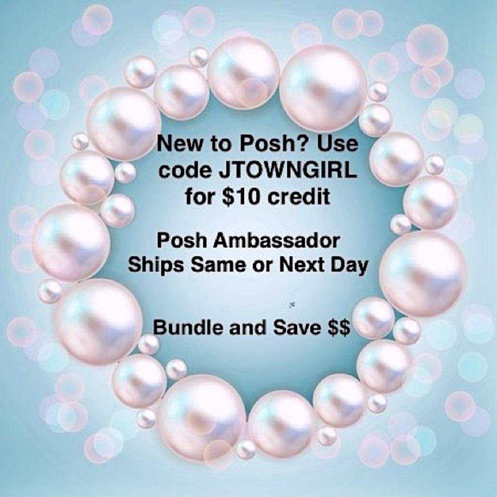 Posh Ambassador Code JTOWNGIRL for $10 Credit All Reasonable Offers Considered